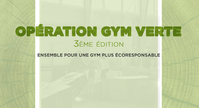 Opération Gym Verte : 11/07 date limite
