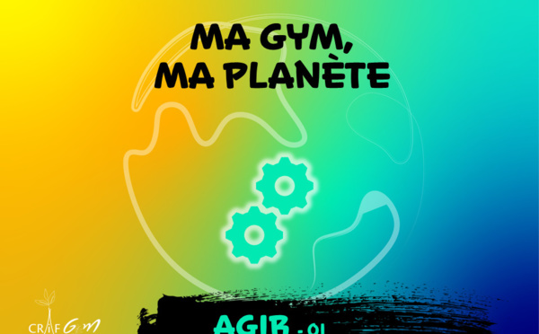 Ma Gym, Ma Planète